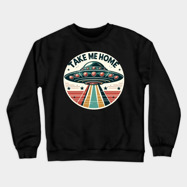 UFOs Take Me Home Crewneck Sweatshirt by Vehicles-Art